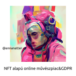 NFT alapú online művészpiac&GDPR